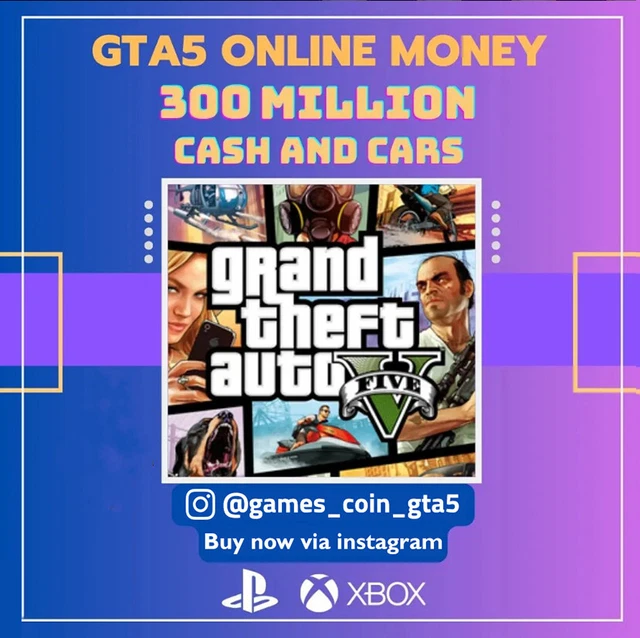 GRAND THEFT AUTO 5 GTA 5 online Xbox & PS4&5 300 MIL money boost 42.00