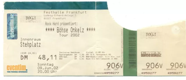 Böhse Onkelz - Tour 2002 - Altes Konzert-Ticket Frankfurt vom 09.06.2002 s.Bild