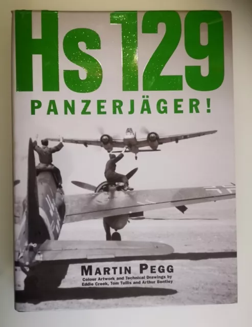 Hs 129 Panzerjäger 1st Ed 1997 Classic Book