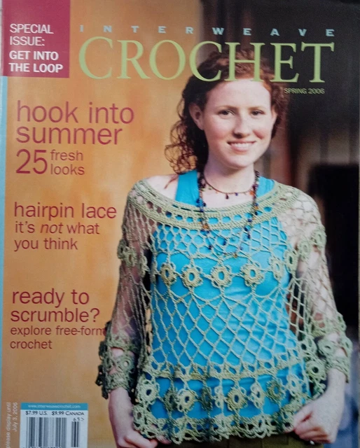 Revista de crochet Interweave primavera 3 de julio de 2006 horquilla abuela volantes