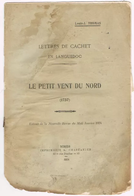 LETTRES de CACHET en LANGUEDOC de LOUIS-J THOMAS 1924 Le PETIT VENT du NORD 1737