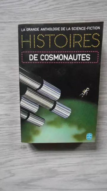 Histoires de cosmonautes - La grande anthologie de la science-fiction 1974