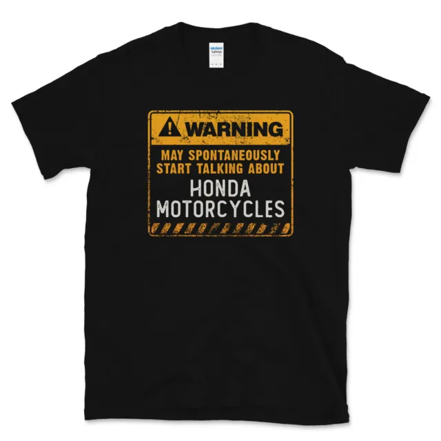 Warning May Spontaneously Start Talking About Honda Motorcycles T-Shirt