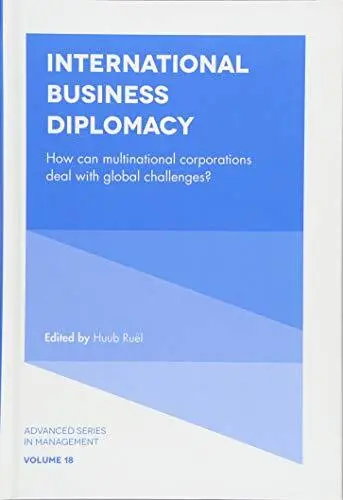 Huub Ruël International Business Diplomacy (Relié) Advanced Series in Management