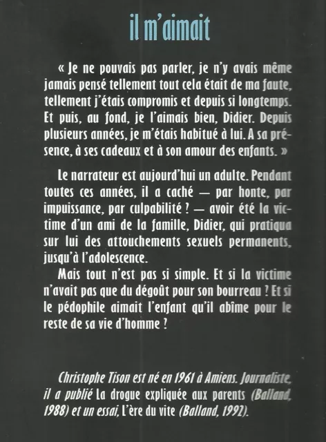 Christophe Tison - Il m'aimait - récit - Editions Grasset - 2004 3