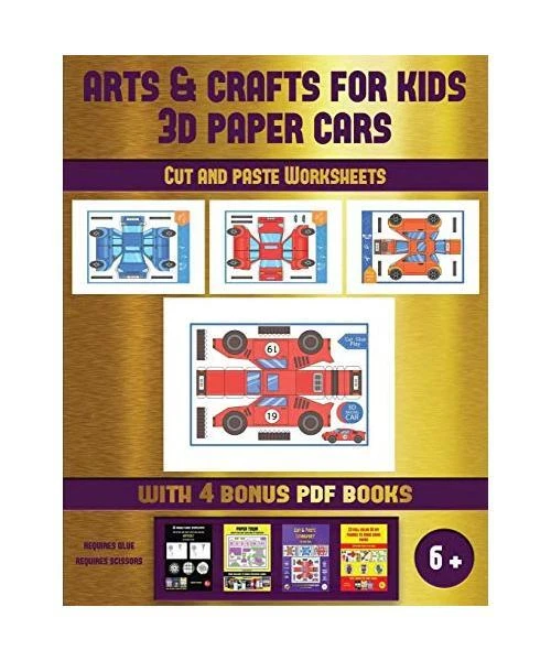 CUT AND PASTE Worksheets (Arts and Crafts for kids - 3D Paper Cars): A ...