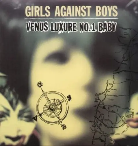 Girls Against Boys Venus Luxure No. 1 Baby (Vinyl) 12" Album