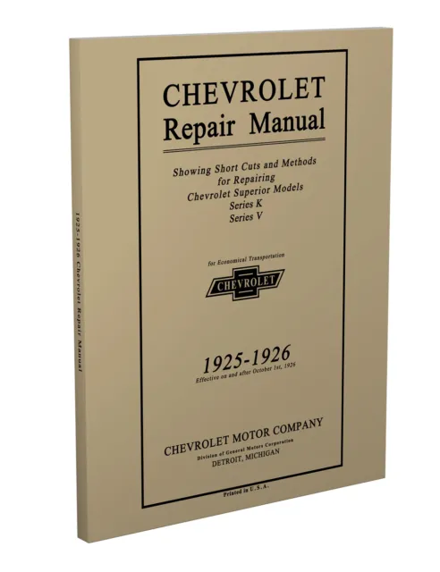 1925 1926 Chevrolet Shop Manual 8.5x11 Chevy Car Truck Repair Service Book