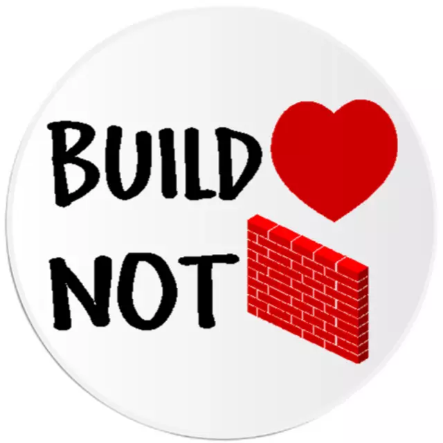 Build Love Not Walls - Paquete de 25 pegatinas circulares de 3 pulgadas