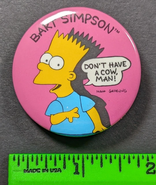 VINTAGE 1989 BART Simpson Don't Have a Cow Man Pinback Pin 15.00