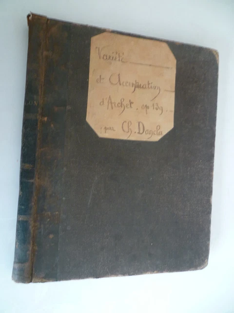 Variété et accentuation d'archet violon Ch. Dancla 152 exerc+dédicace 3/1/1882 J