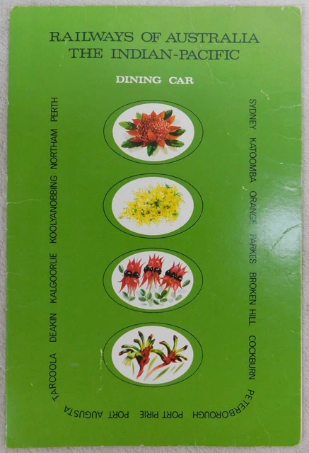 1970s "THE INDIAN PACIFIC" DINING CAR MENU - SYDNEY TO PERTH 1970s "THE INDIAN PACIFIC" DINING CAR MENU - SYDNEY TO PERTH