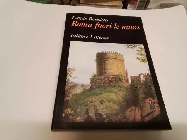 L. BORTOLOTTI-ROMA FUORI LE MURA LATERZA-1988, 18g24