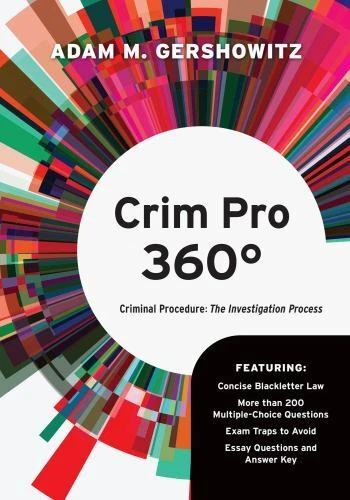 CRIM PRO 360°: Criminal Procedure: The Investigation Process by Adam ...