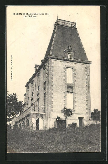 CPA St-Jean-de-Blaignac, Le Château 1911