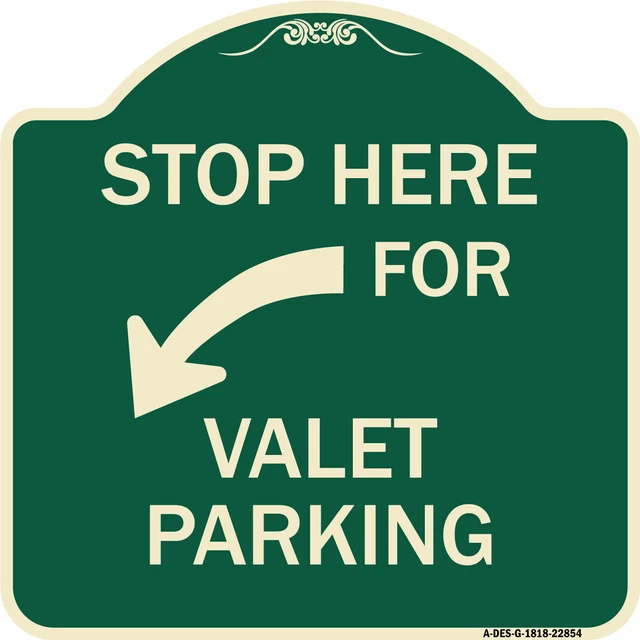 Stop Here for Valet Parking (Left Arrow) Green & Tan Aluminum Architectural Sign