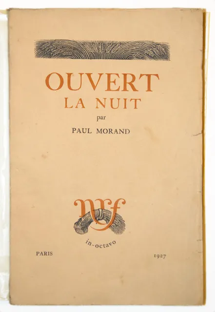 OUVERT LA NUIT, Paul MORAND NRF Gallimard 1927 Littérature, édition limitée