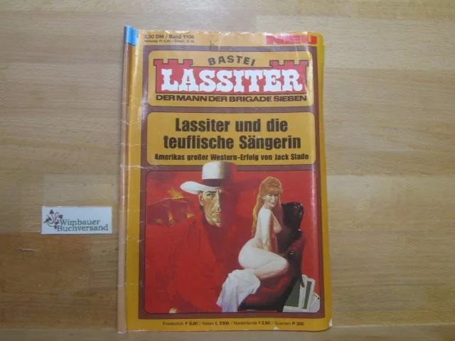 Lassiter Band 1106: Lassiter und die teuflische Sängerin Slade, Jack (d.i. G.F.