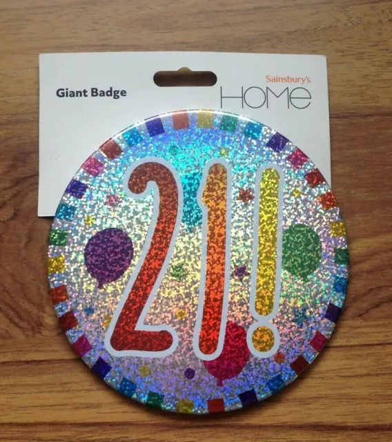 21st  Birthday Giant Badge. Free UK Postage