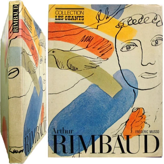 ARTHUR RIMBAUD 1972 Frédéric Musso biographie choix textes collection ...