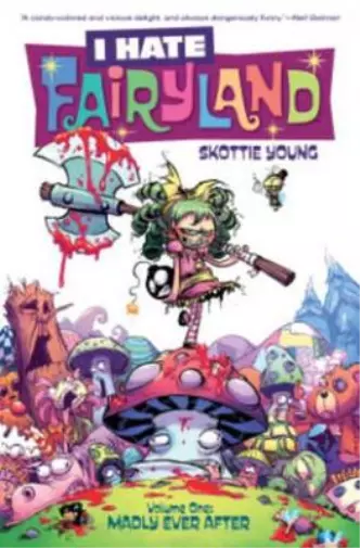 Skottie Young I Hate Fairyland Volume 1: Madly Ever After (Taschenbuch)