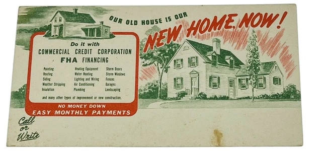 1940s Advertising Ink Blotter Card FHA Commercial Credit Corporation New Home