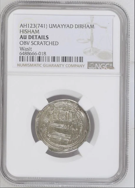 Umayyad Caliphate HISHAM Islamic Coin Dirham NGC AU DETAILS AH 123 (741) WASIT 1