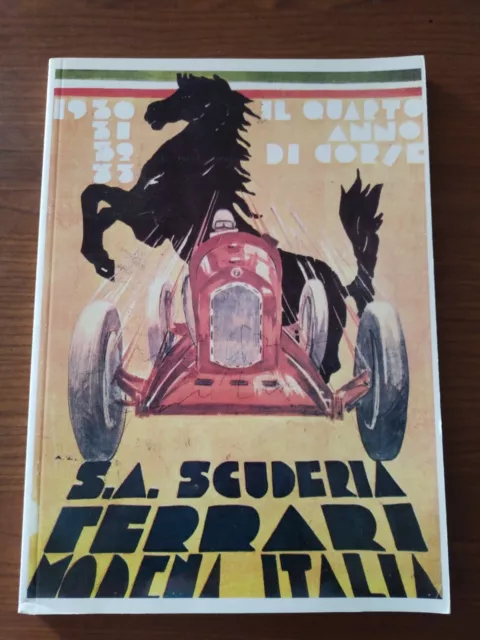 Il Quarto anno di corse, Annuario Ferrari, 1930, 1931, 1932, 1933 Riproduzione