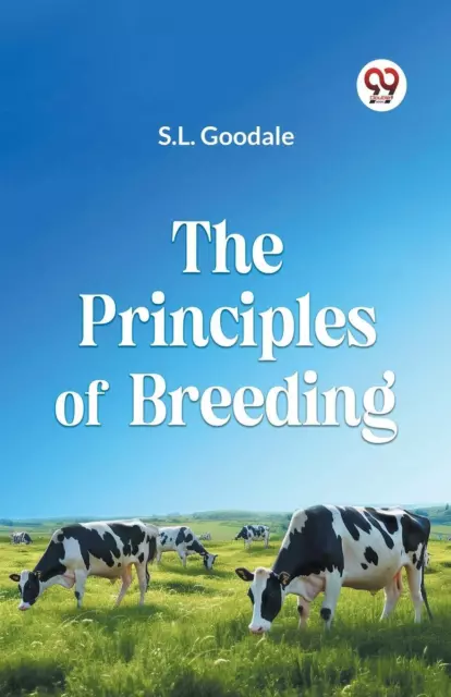 Goodale S. L. | The Principles Of Breeding | Taschenbuch | Englisch (2023)