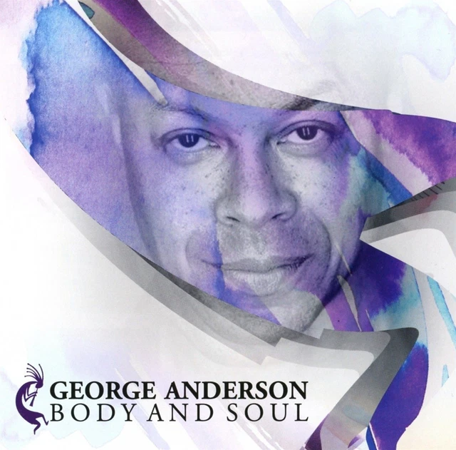 George Anderson Body and Soul CD SECCD156 NEW