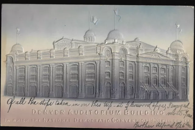 1908 Embossed Postcard Hall in Denver Where W J Bryan Received Prez Nomination