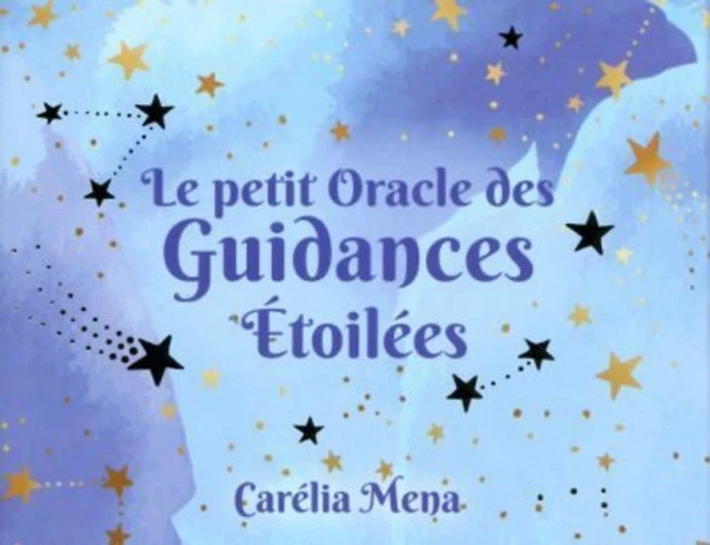 Le petit oracle des guidances étoilées