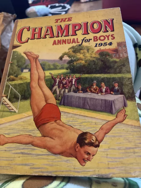 The Champion Annual for Boys 1954. Illustrated Hardback. Amalgamated Press