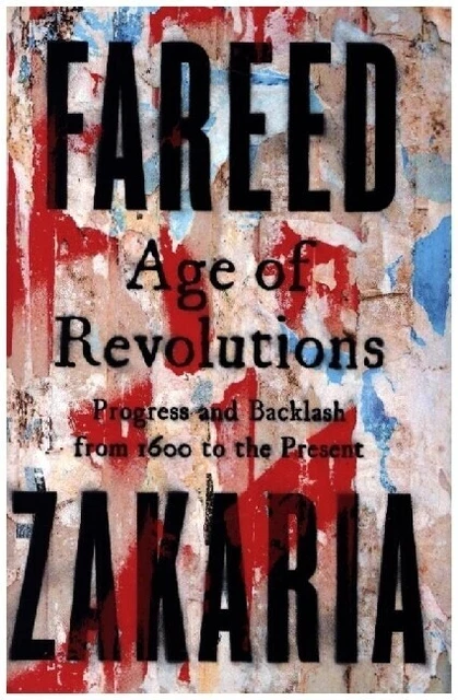 Age Of Revolutions Fareed Zakaria 2024 Englisch Eur 24 94 Age Of Revolutions Fareed Zakaria 2024 Englisch Eur 24 94