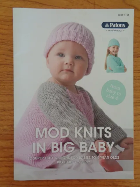 Patons Knitting Pattern # 1105 - Mod Knits In Big Baby-12 Designs In 4 & 8 Ply