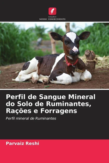 Parvaiz Rind PERFIL DE SANGUE Mineral do Solo de Ruminantes, Rações e Forragens ...