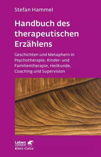 Handbuch des therapeutischen Erzählens (Leben lernen, Bd. 221) | Buch | 97836088