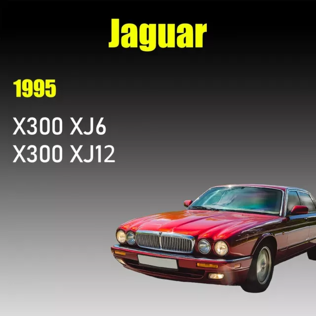 Workshop manual for Jaguar X300 Series - XJ6 XJ12  |   Edition 1 and Edition 2