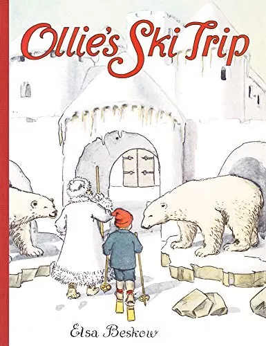 Ollie's Ski Trip by Elsa Beskow Hardback Book The Cheap Fast Free Post