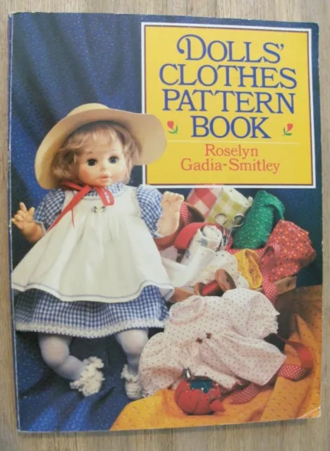 Dolls' clothes pattern book Roselyn Gadia-Smitley vintage 1987 designs patterns