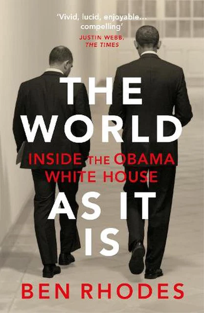 The World As It Is: Inside the Obama White House by Ben Rhodes (English) Paperba