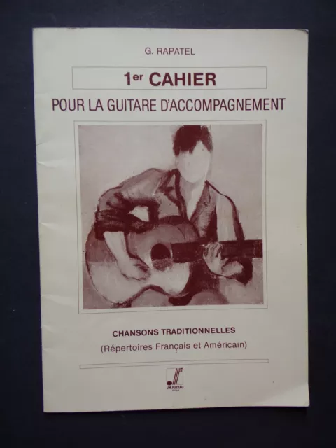 § album 1er cahier pour la guitare d'accompagnement - G. Rapatel - 1987