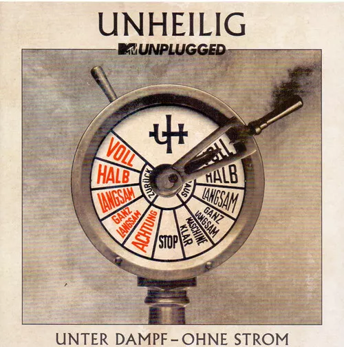 Unheilig - Unter Dampf - Ohne Strom: MTV Unplugged