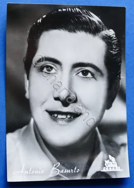 Fotocartolina Cetra con Autografo del cantante Antonio Basurto - 1955
