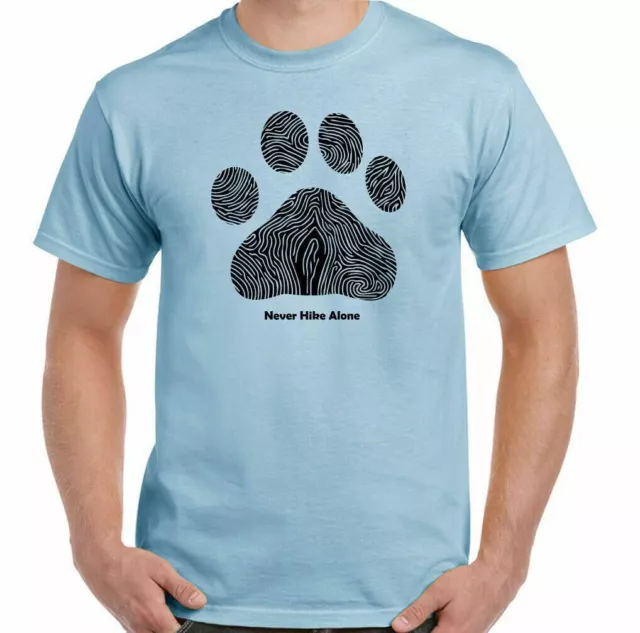 NEVER HIKE ALONE T-SHIRT Dog Walking Rambling Hiking Camping Walk TEE TOP Gift