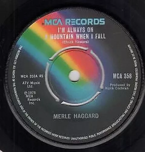 Merle Haggard I'm Always On A Mountain When I Fall 7" vinyl UK MCA 1978 Four