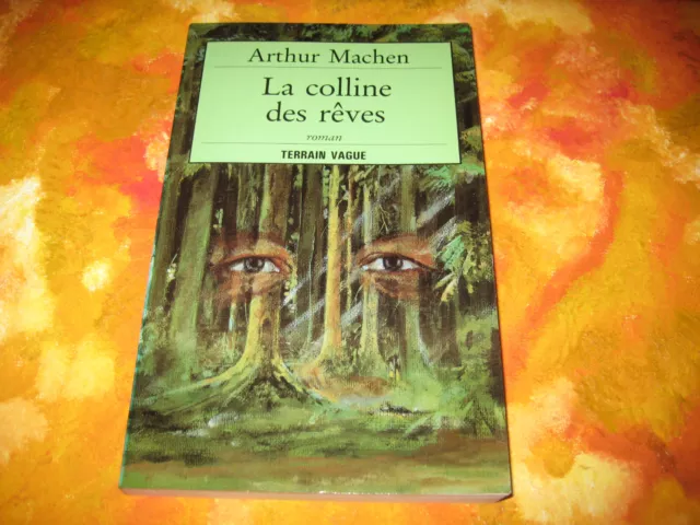 Arthur MACHEN: la colline des rêves