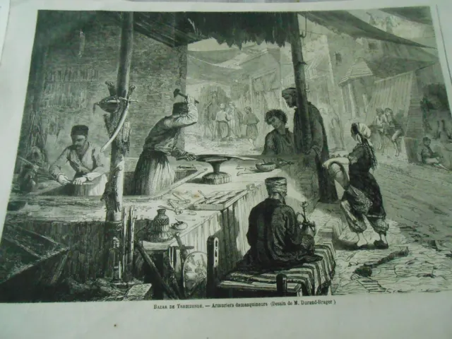 Gravure 1861 - Bazar de Trebizonde Armuriers damasquineurs