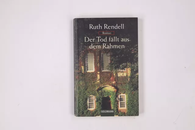 11664 Ruth Rendell DER TOD FÄLLT AUS DEM RAHMEN Roman