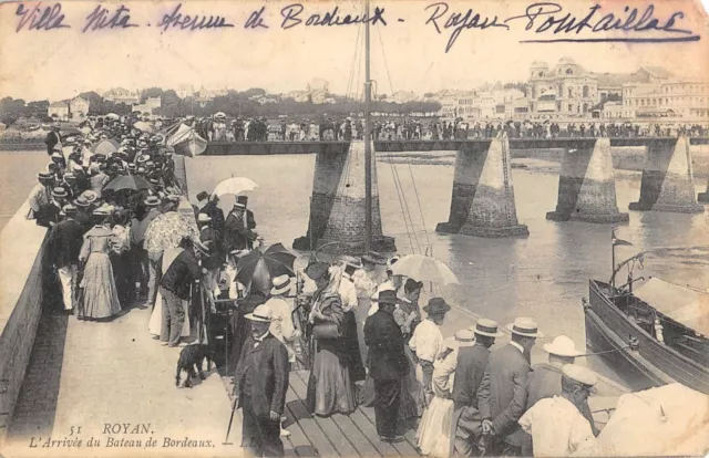 Cpa 17 Royan Arrivee Du Bateau De Bordeaux